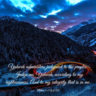 Picture 03 - Psalms 7:8 WEB - Yahweh administers judgment to the peoples. Judge - Bible Verse Picture
