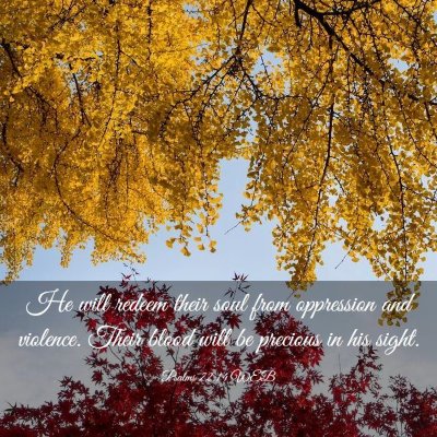 Picture 03 - Psalms 72:14 WEB - He will redeem their soul from oppression and - Bible Verse Picture