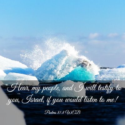 Picture 03 - Psalms 81:8 WEB - 