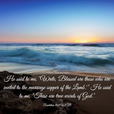 Picture 03 - Revelation 19:9 WEB - He said to me, 