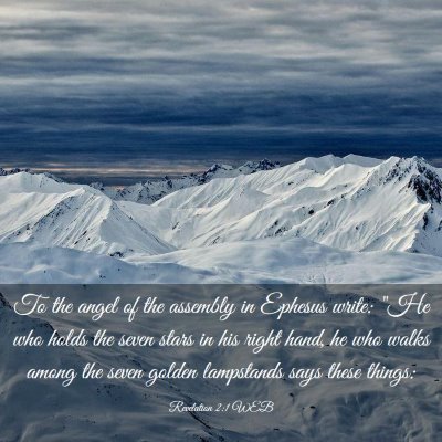 Picture 03 - Revelation 2:1 WEB - To the angel of the assembly in Ephesus write: - Bible Verse Picture