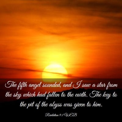 Picture 03 - Revelation 9:1 WEB - The fifth angel sounded, and I saw a star from - Bible Verse Picture