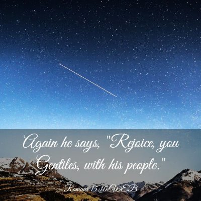 Picture 03 - Romans 15:10 WEB - Again he says, 