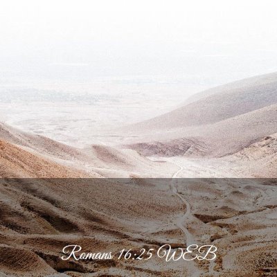 Picture 03 - Romans 16:25 WEB -  - Bible Verse Picture