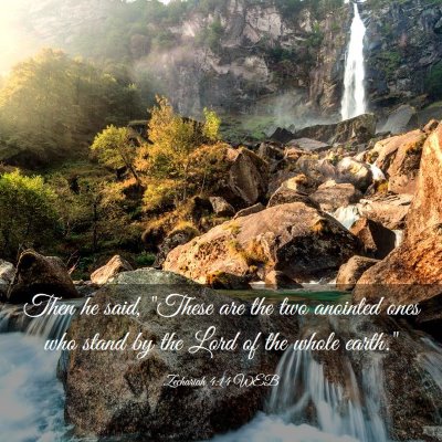 Picture 03 - Zechariah 4:14 WEB - Then he said, 