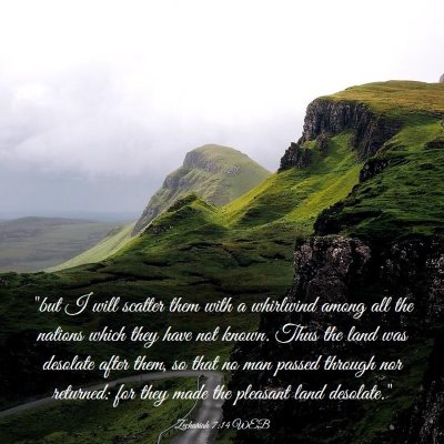 Picture 03 - Zechariah 7:14 WEB - 