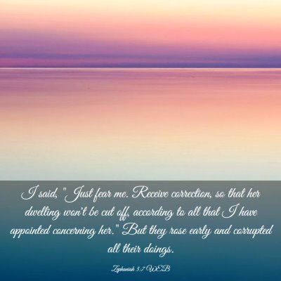 Picture 03 - Zephaniah 3:7 WEB - I said, 