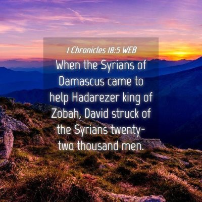 Picture 04 - 1 Chronicles 18:5 WEB - When the Syrians of Damascus came to help - Bible Verse Picture