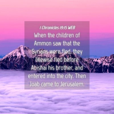 Picture 04 - 1 Chronicles 19:15 WEB - When the children of Ammon saw that the Syrians - Bible Verse Picture