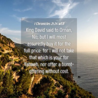 Picture 04 - 1 Chronicles 21:24 WEB - King David said to Ornan, No; but I will most - Bible Verse Picture