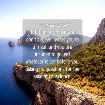 Picture 04 - 1 Corinthians 10:27 WEB - But if one of those who don't believe invites you - Bible Verse Picture