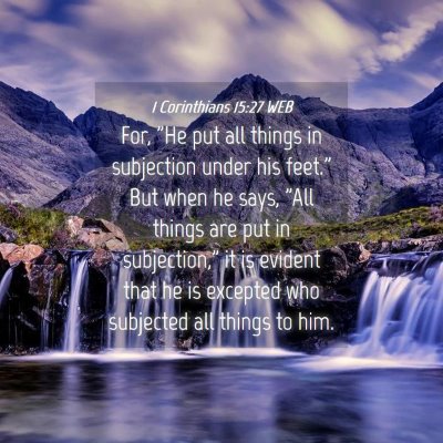 Picture 04 - 1 Corinthians 15:27 WEB - For, 