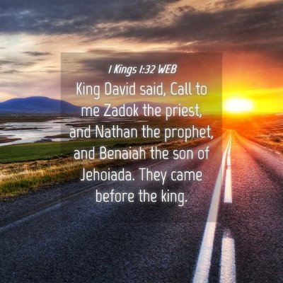 Picture 04 - 1 Kings 1:32 WEB - King David said, Call to me Zadok the priest, and - Bible Verse Picture
