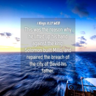 Picture 04 - 1 Kings 11:27 WEB - This was the reason why he lifted up his hand - Bible Verse Picture