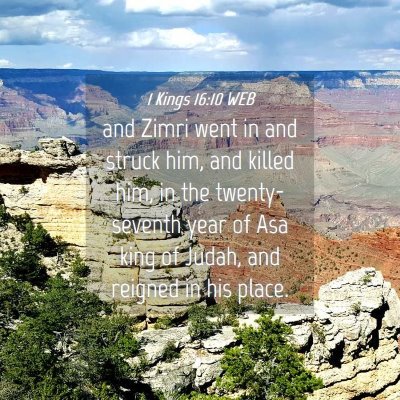 Picture 04 - 1 Kings 16:10 WEB - and Zimri went in and struck him, and killed him, - Bible Verse Picture