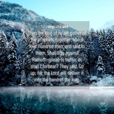 Picture 04 - 1 Kings 22:6 WEB - Then the king of Israel gathered the prophets - Bible Verse Picture