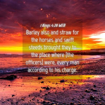 Picture 04 - 1 Kings 4:28 WEB - Barley also and straw for the horses and swift - Bible Verse Picture