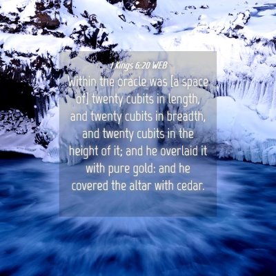 Picture 04 - 1 Kings 6:20 WEB - Within the oracle was [a space of] twenty cubits - Bible Verse Picture