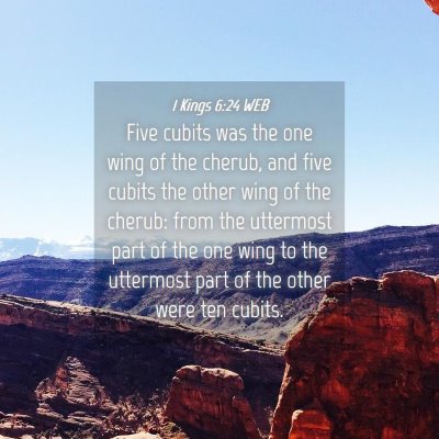 Picture 04 - 1 Kings 6:24 WEB - Five cubits was the one wing of the cherub, and - Bible Verse Picture