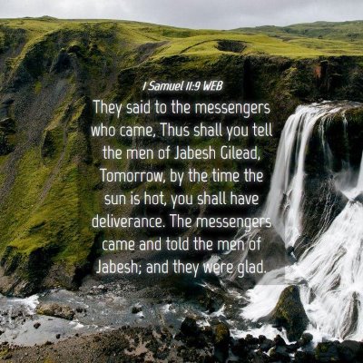 Picture 04 - 1 Samuel 11:9 WEB - They said to the messengers who came, Thus shall - Bible Verse Picture