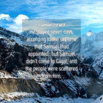 Picture 04 - 1 Samuel 13:8 WEB - He stayed seven days, according to the set time - Bible Verse Picture