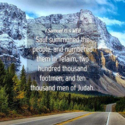Picture 04 - 1 Samuel 15:4 WEB - Saul summoned the people, and numbered them in - Bible Verse Picture