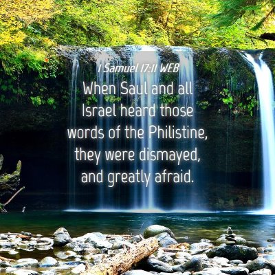 Picture 04 - 1 Samuel 17:11 WEB - When Saul and all Israel heard those words of the - Bible Verse Picture