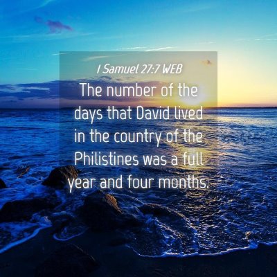 Picture 04 - 1 Samuel 27:7 WEB - The number of the days that David lived in the - Bible Verse Picture