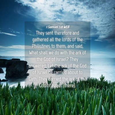 Picture 04 - 1 Samuel 5:8 WEB - They sent therefore and gathered all the lords of - Bible Verse Picture