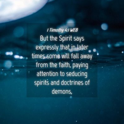 Picture 04 - 1 Timothy 4:1 WEB - But the Spirit says expressly that in later times - Bible Verse Picture