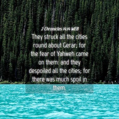 Picture 04 - 2 Chronicles 14:14 WEB - They struck all the cities round about Gerar; for - Bible Verse Picture