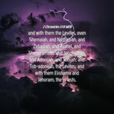 Picture 04 - 2 Chronicles 17:8 WEB - and with them the Levites, even Shemaiah, and - Bible Verse Picture