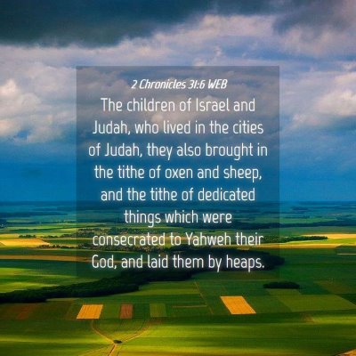 Picture 04 - 2 Chronicles 31:6 WEB - The children of Israel and Judah, who lived in - Bible Verse Picture