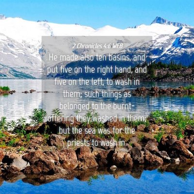 Picture 04 - 2 Chronicles 4:6 WEB - He made also ten basins, and put five on the - Bible Verse Picture
