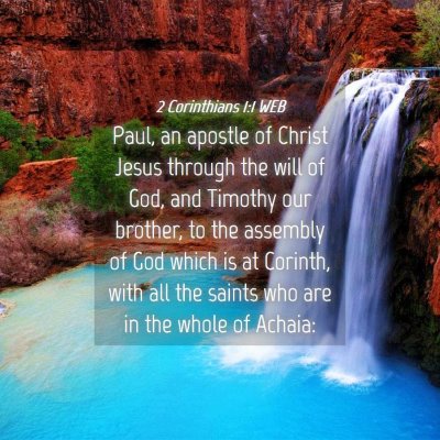 Picture 04 - 2 Corinthians 1:1 WEB - Paul, an apostle of Christ Jesus through the will - Bible Verse Picture