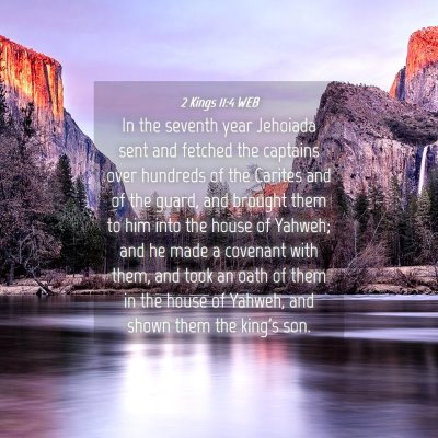 Picture 04 - 2 Kings 11:4 WEB - In the seventh year Jehoiada sent and fetched the - Bible Verse Picture
