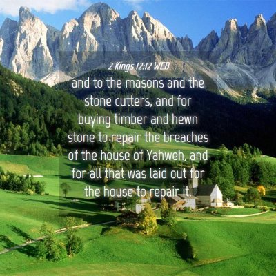 Picture 04 - 2 Kings 12:12 WEB - and to the masons and the stone cutters, and for - Bible Verse Picture