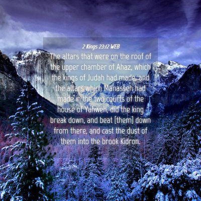 Picture 04 - 2 Kings 23:12 WEB - The altars that were on the roof of the upper - Bible Verse Picture