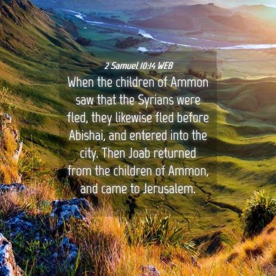 Picture 04 - 2 Samuel 10:14 WEB - When the children of Ammon saw that the Syrians - Bible Verse Picture