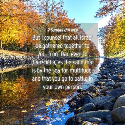 Picture 04 - 2 Samuel 17:11 WEB - But I counsel that all Israel be gathered - Bible Verse Picture