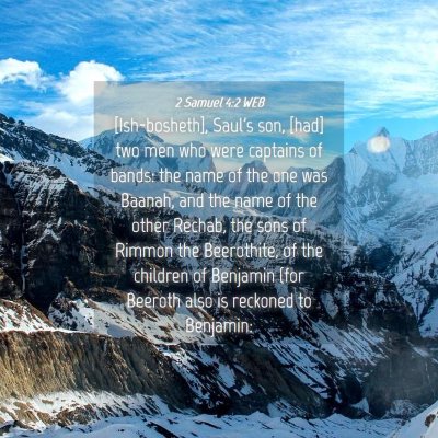 Picture 04 - 2 Samuel 4:2 WEB - [Ish-bosheth], Saul's son, [had] two men who were - Bible Verse Picture