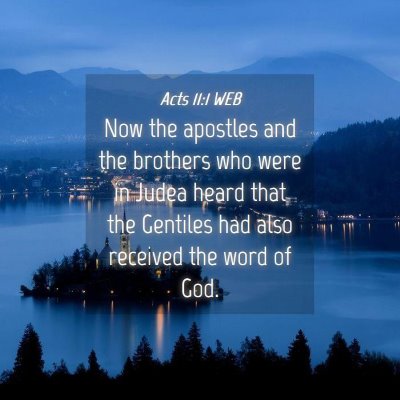 Picture 04 - Acts 11:1 WEB - Now the apostles and the brothers who were in - Bible Verse Picture