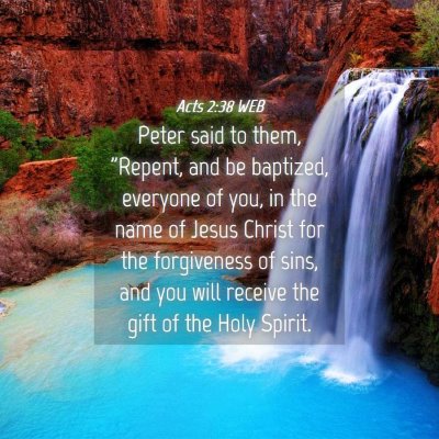 Picture 04 - Acts 2:38 WEB - Peter said to them, 