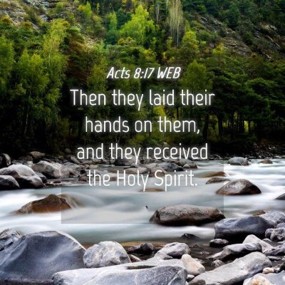 Picture 04 - Acts 8:17 WEB - Then they laid their hands on them, and they - Bible Verse Picture