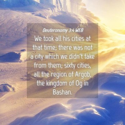 Picture 04 - Deuteronomy 3:4 WEB - We took all his cities at that time; there was - Bible Verse Picture