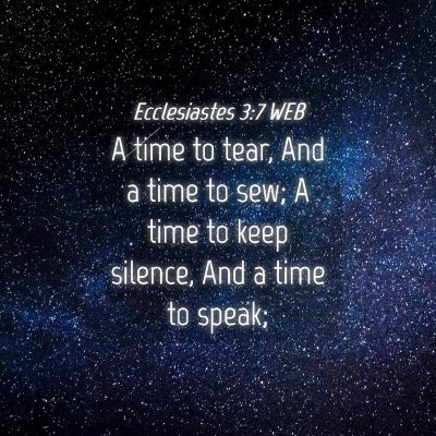 Picture 04 - Ecclesiastes 3:7 WEB - A time to tear, And a time to sew; A time to keep - Bible Verse Picture