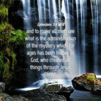 Picture 04 - Ephesians 3:9 WEB - and to make all men see what is the - Bible Verse Picture