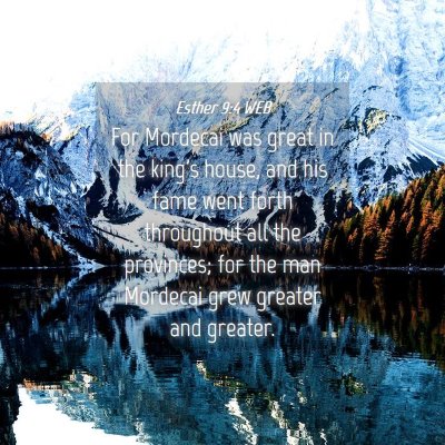 Picture 04 - Esther 9:4 WEB - For Mordecai was great in the king's house, and - Bible Verse Picture