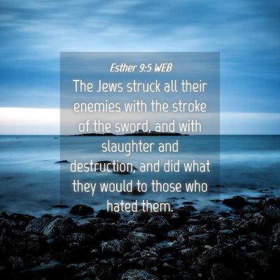 Picture 04 - Esther 9:5 WEB - The Jews struck all their enemies with the stroke - Bible Verse Picture