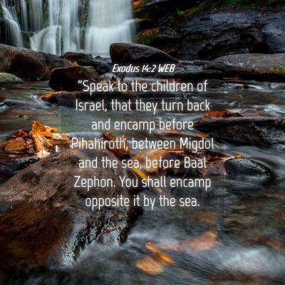 Picture 04 - Exodus 14:2 WEB - 